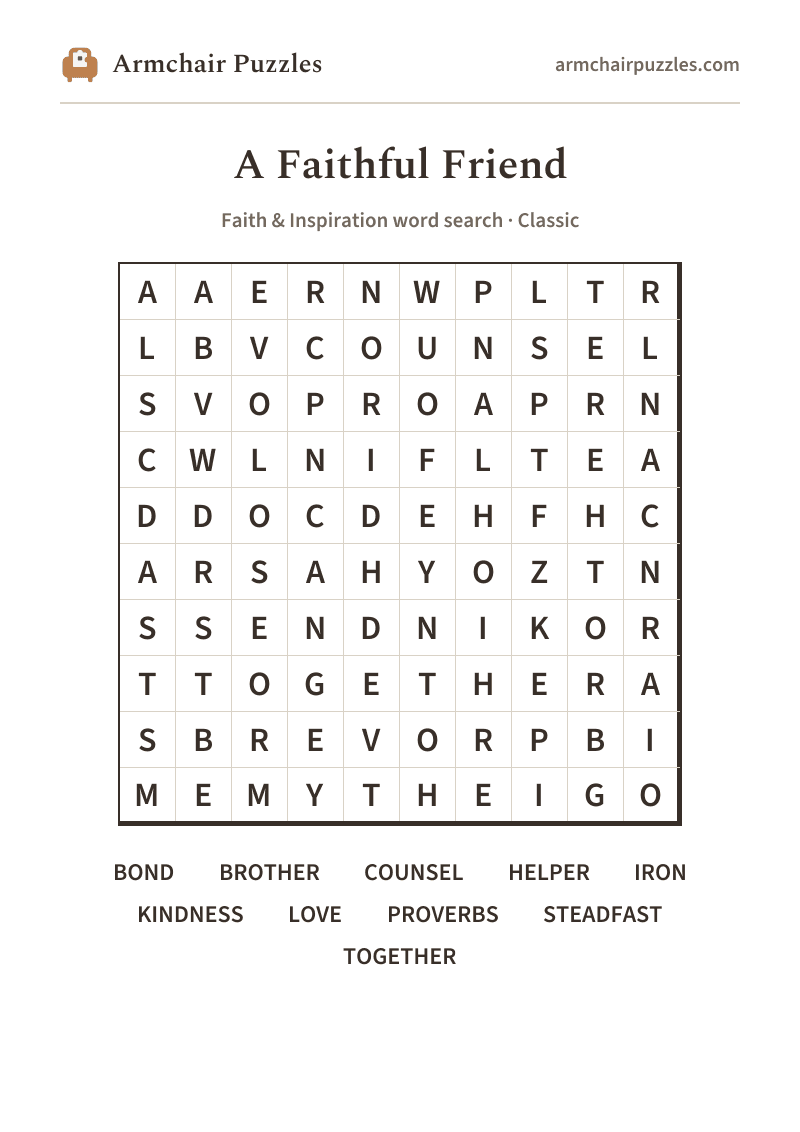 The printable A Faithful Friend word search sheet: large-print Classic grid with its word list