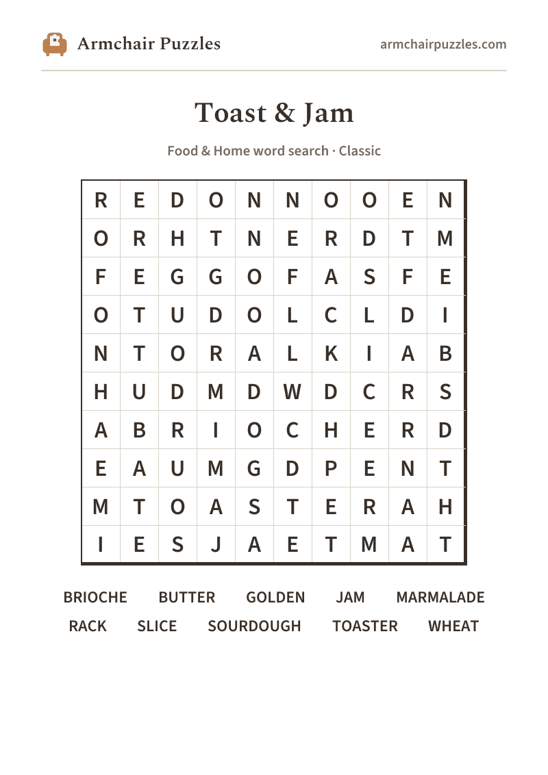 The printable Toast & Jam word search sheet: large-print Classic grid with its word list