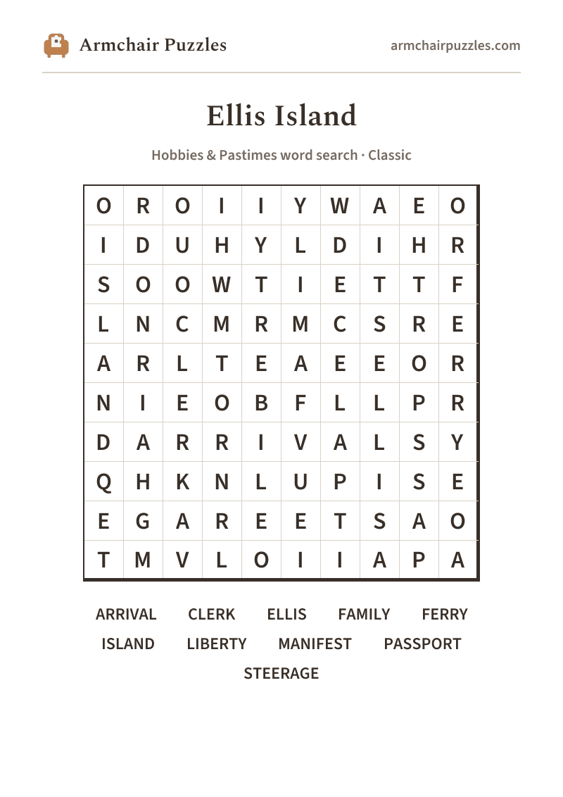 The printable Ellis Island word search sheet: large-print Classic grid with its word list