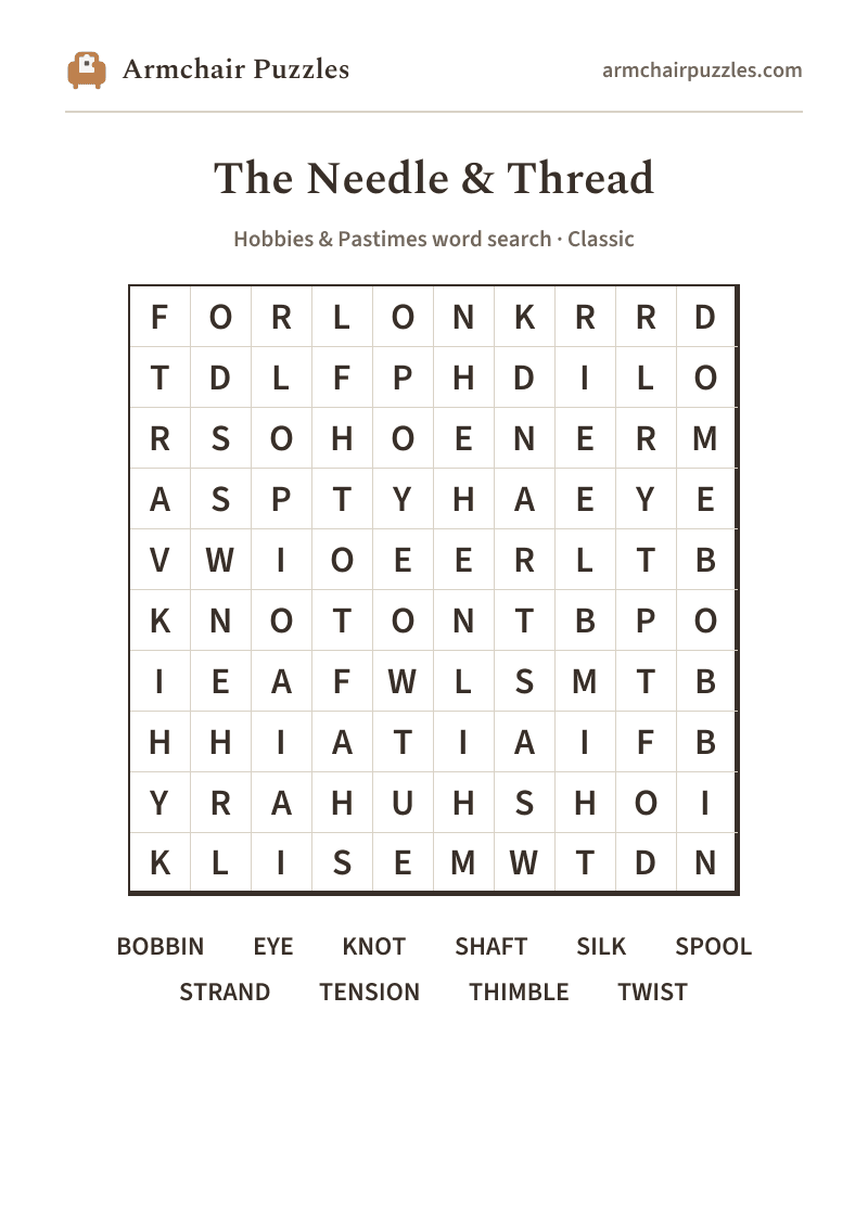 The printable The Needle & Thread word search sheet: large-print Classic grid with its word list