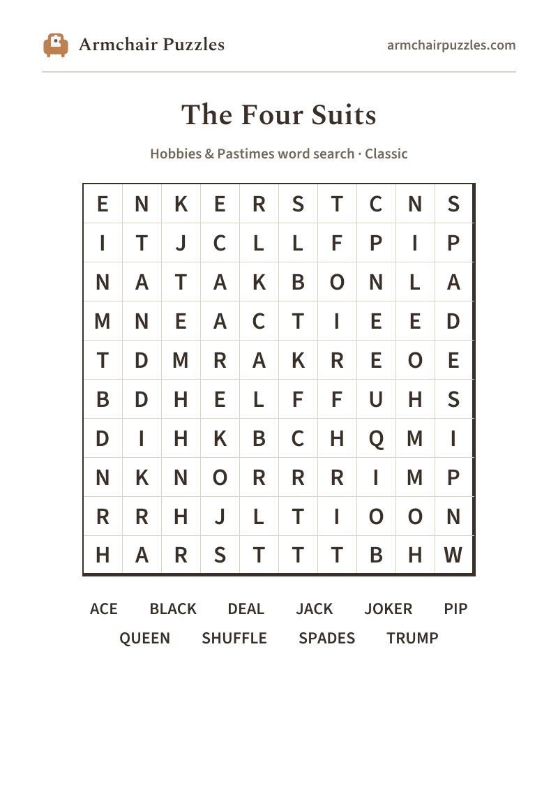 The printable The Four Suits word search sheet: large-print Classic grid with its word list