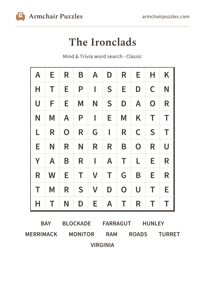 The printable The Ironclads word search sheet: large-print Classic grid with its word list