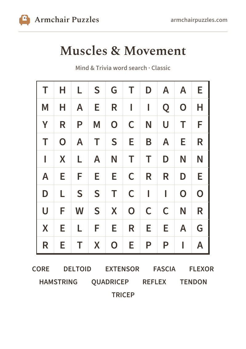 The printable Muscles & Movement word search sheet: large-print Classic grid with its word list