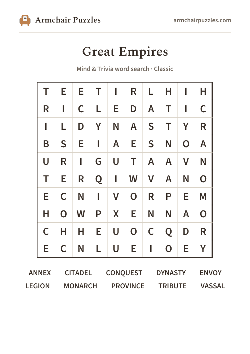 The printable Great Empires word search sheet: large-print Classic grid with its word list