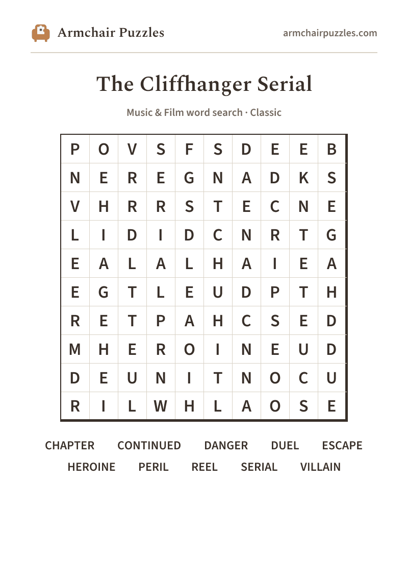 The printable The Cliffhanger Serial word search sheet: large-print Classic grid with its word list