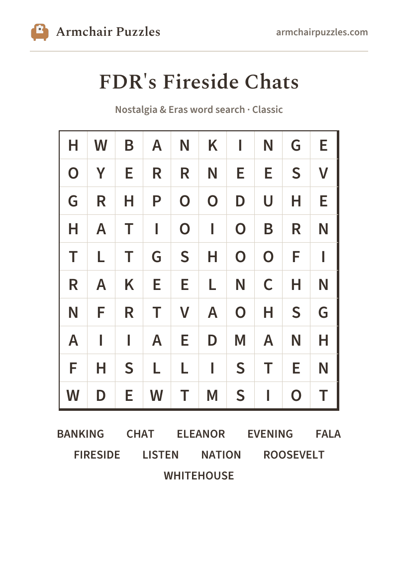 The printable FDR's Fireside Chats word search sheet: large-print Classic grid with its word list