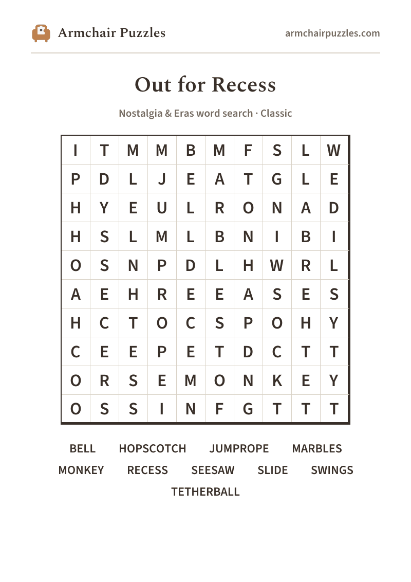 The printable Out for Recess word search sheet: large-print Classic grid with its word list