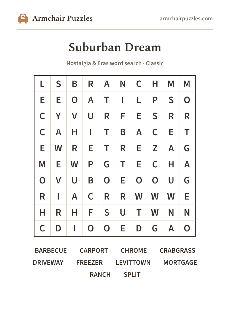 The printable Suburban Dream word search sheet