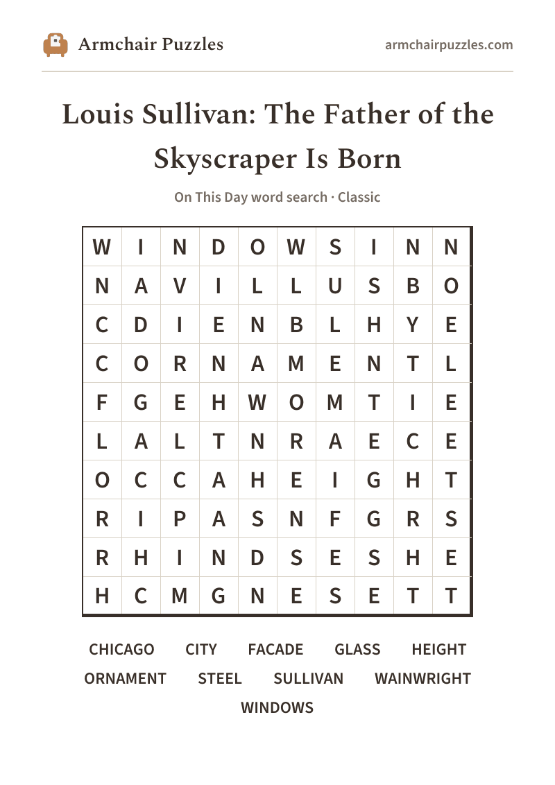 The printable Louis Sullivan: The Father of the Skyscraper Is Born word search sheet