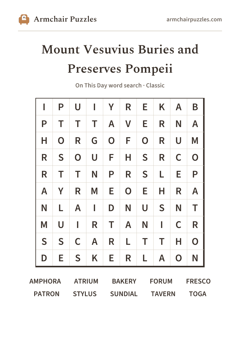 The printable Mount Vesuvius Buries and Preserves Pompeii word search sheet in large print