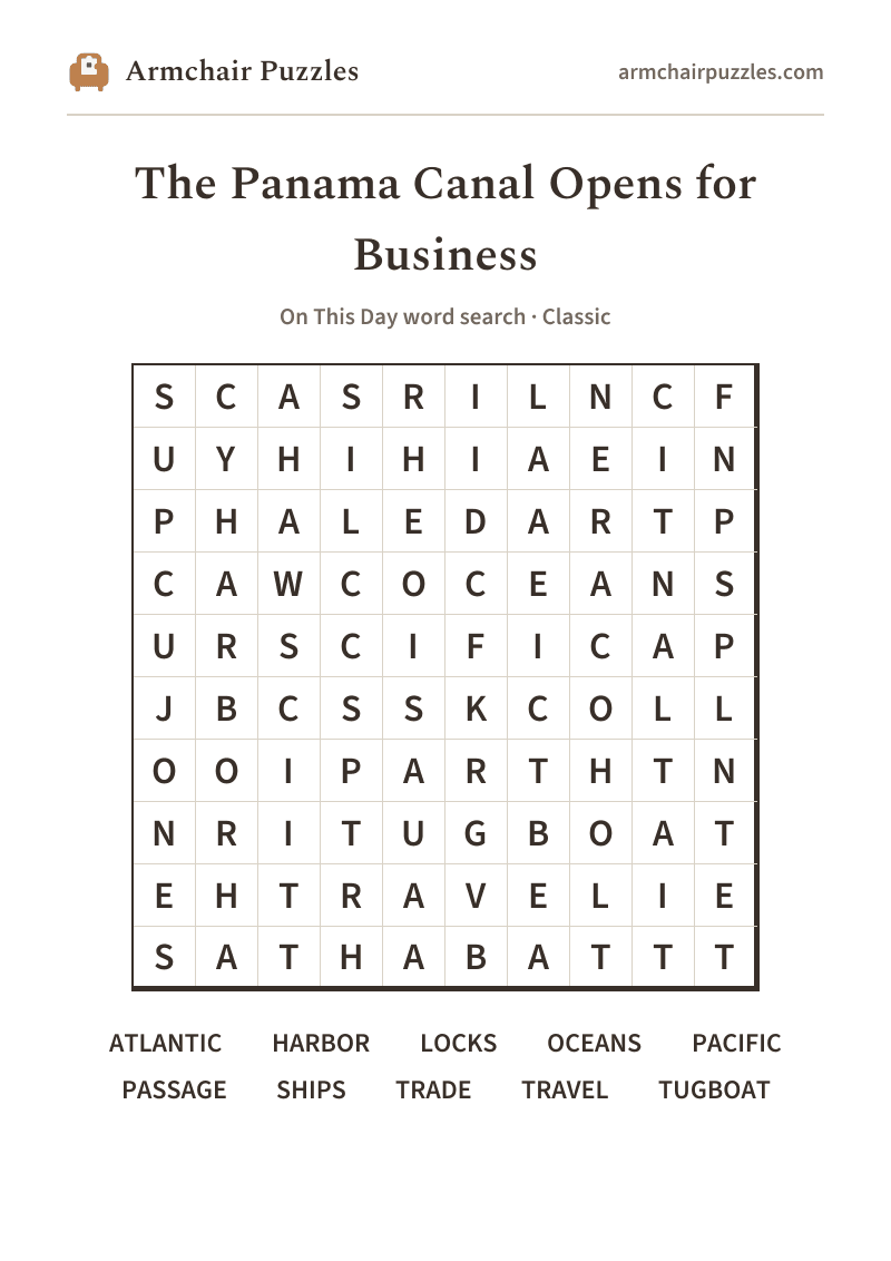 The printable The Panama Canal Opens for Business word search sheet: large-print Classic grid with its word list