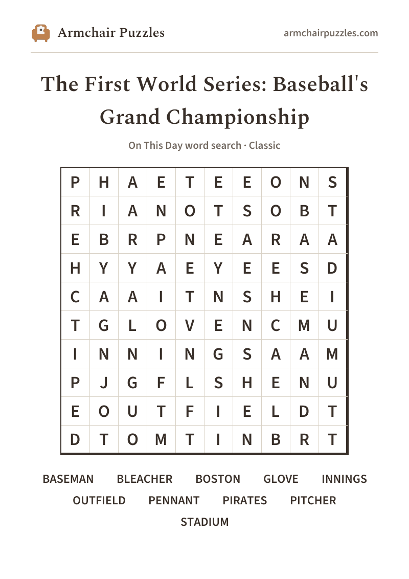 The printable The First World Series: Baseball's Grand Championship word search sheet: large-print Classic grid with its word list