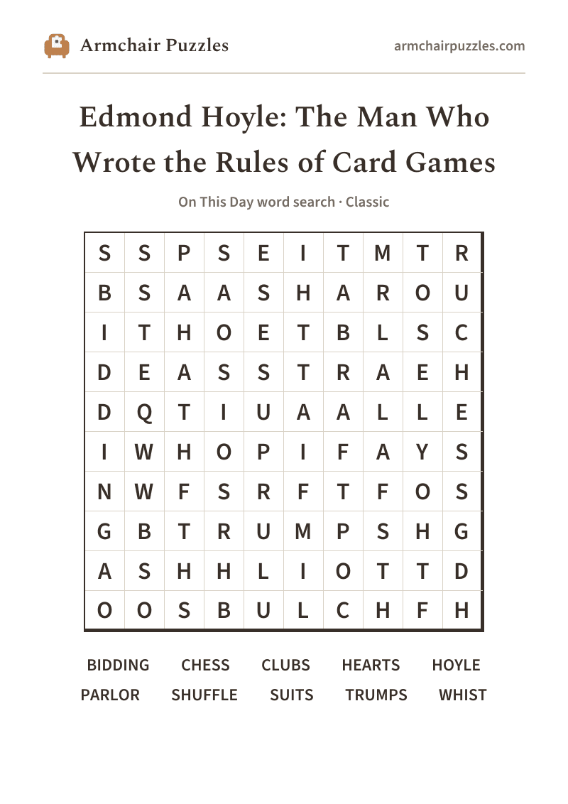 The printable Edmond Hoyle: The Man Who Wrote the Rules of Card Games word search sheet: large-print Classic grid with its word list