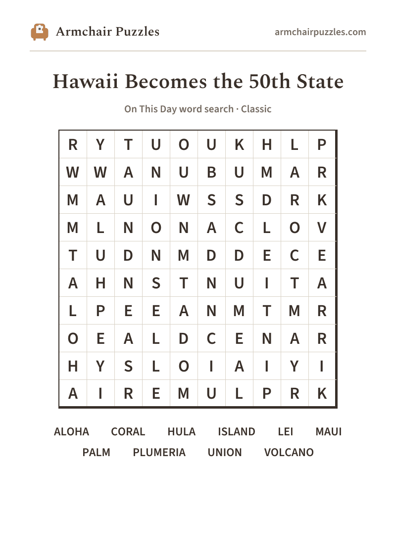 The printable Hawaii Becomes the 50th State word search sheet: large-print Classic grid with its word list