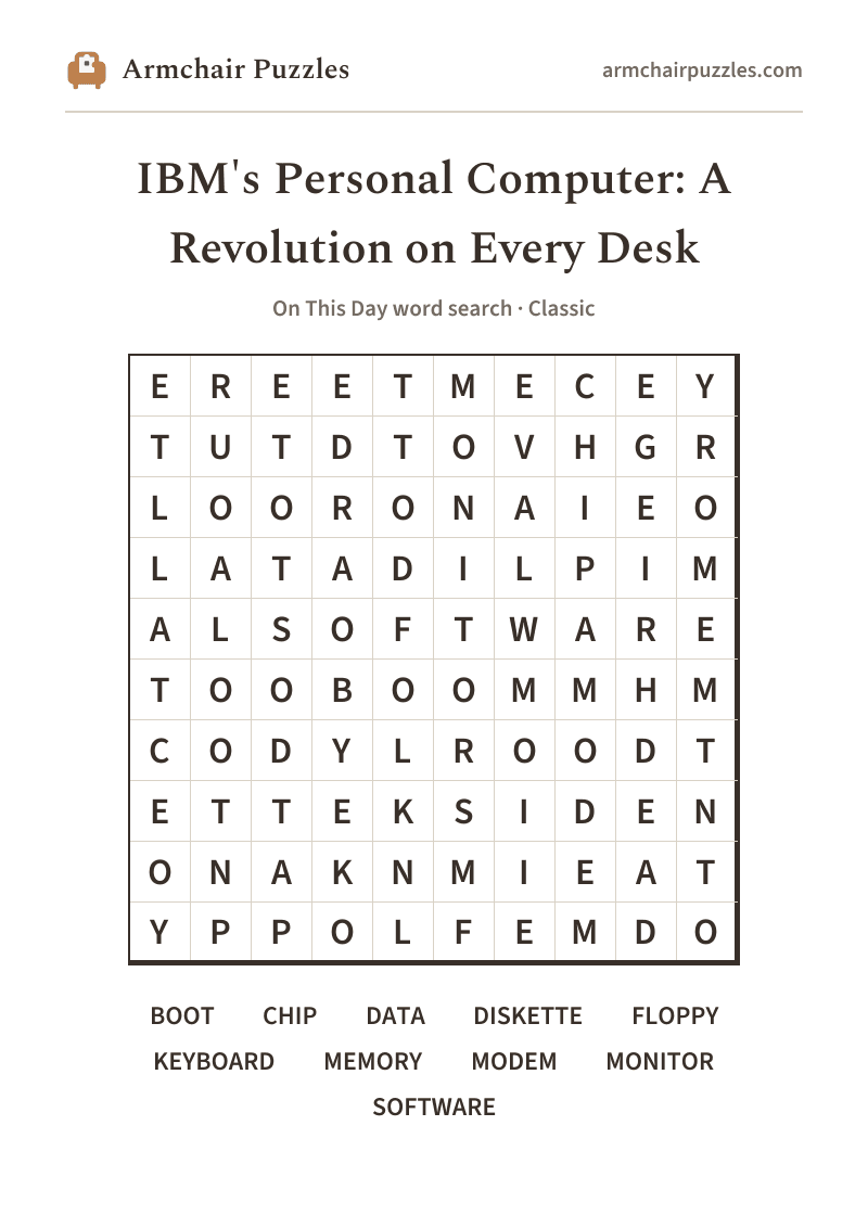 The printable IBM's Personal Computer: A Revolution on Every Desk word search sheet: large-print Classic grid with its word list