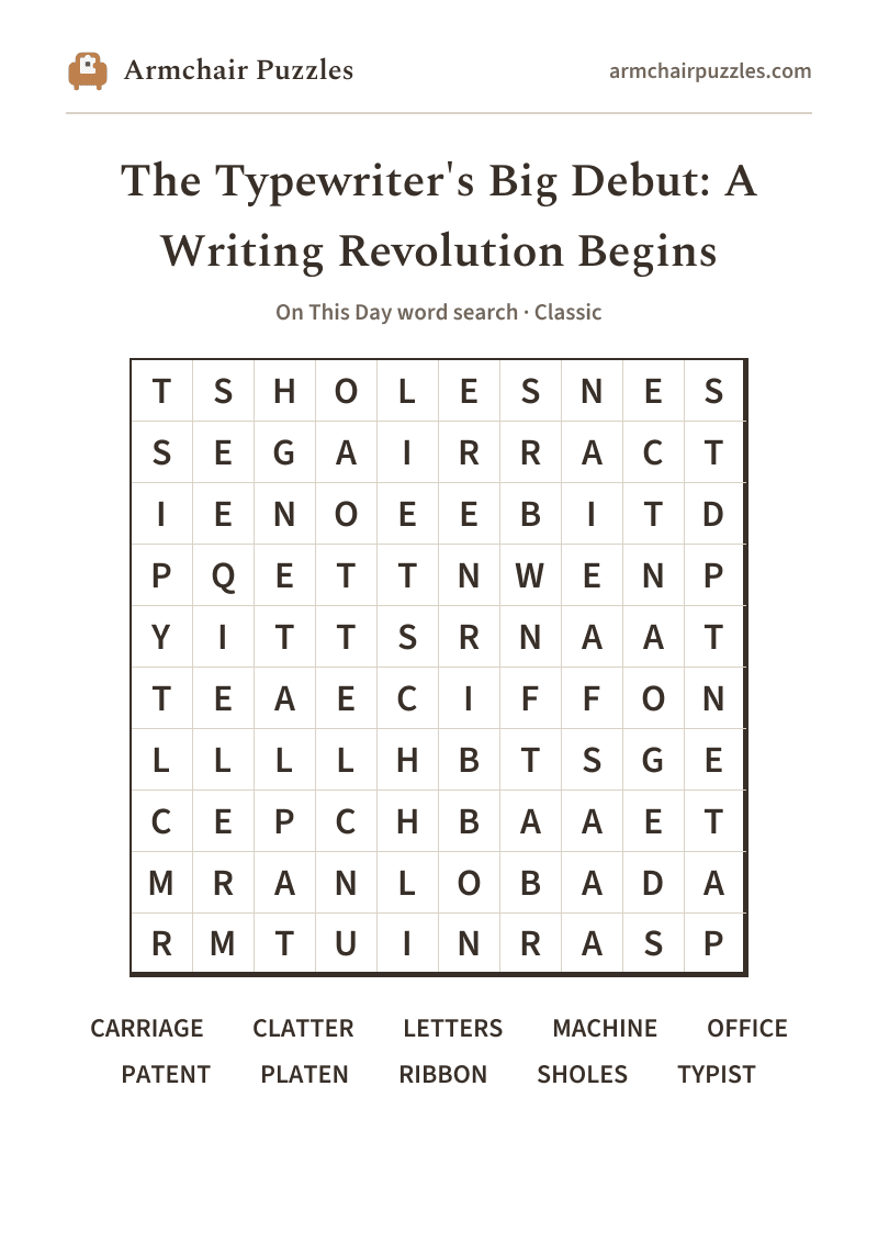 The printable The Typewriter's Big Debut: A Writing Revolution Begins word search sheet