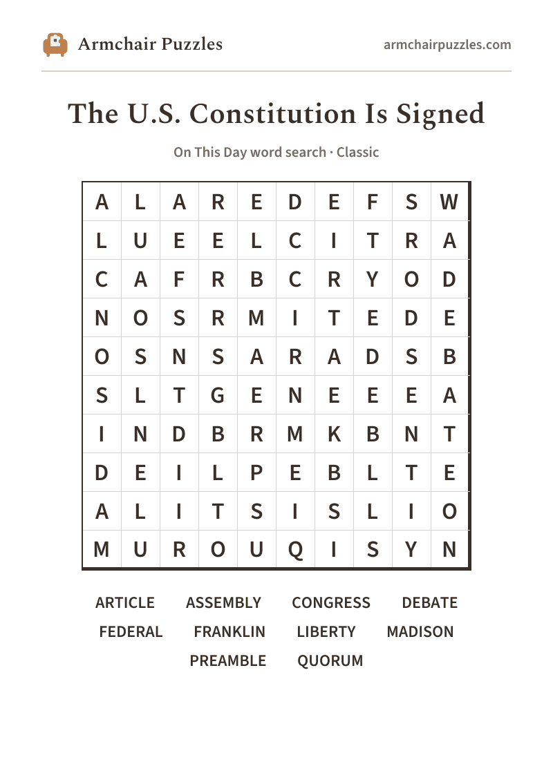The printable The U.S. Constitution Is Signed word search sheet: large-print Classic grid with its word list