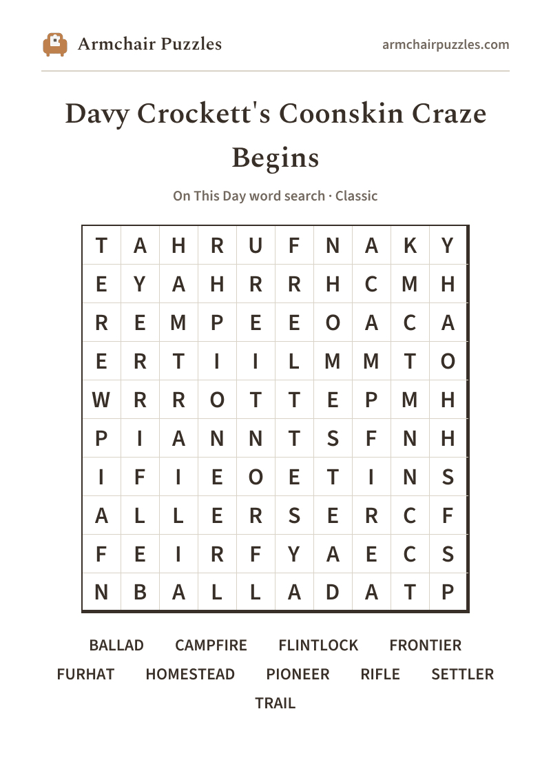 The printable Davy Crockett's Coonskin Craze Begins word search sheet: large-print Classic grid with its word list