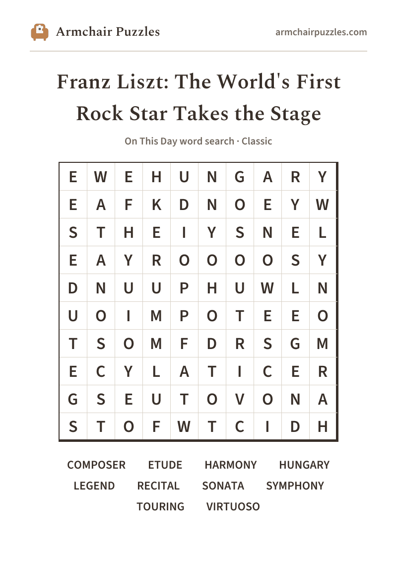 The printable Franz Liszt: The World's First Rock Star Takes the Stage word search sheet: large-print Classic grid with its word list