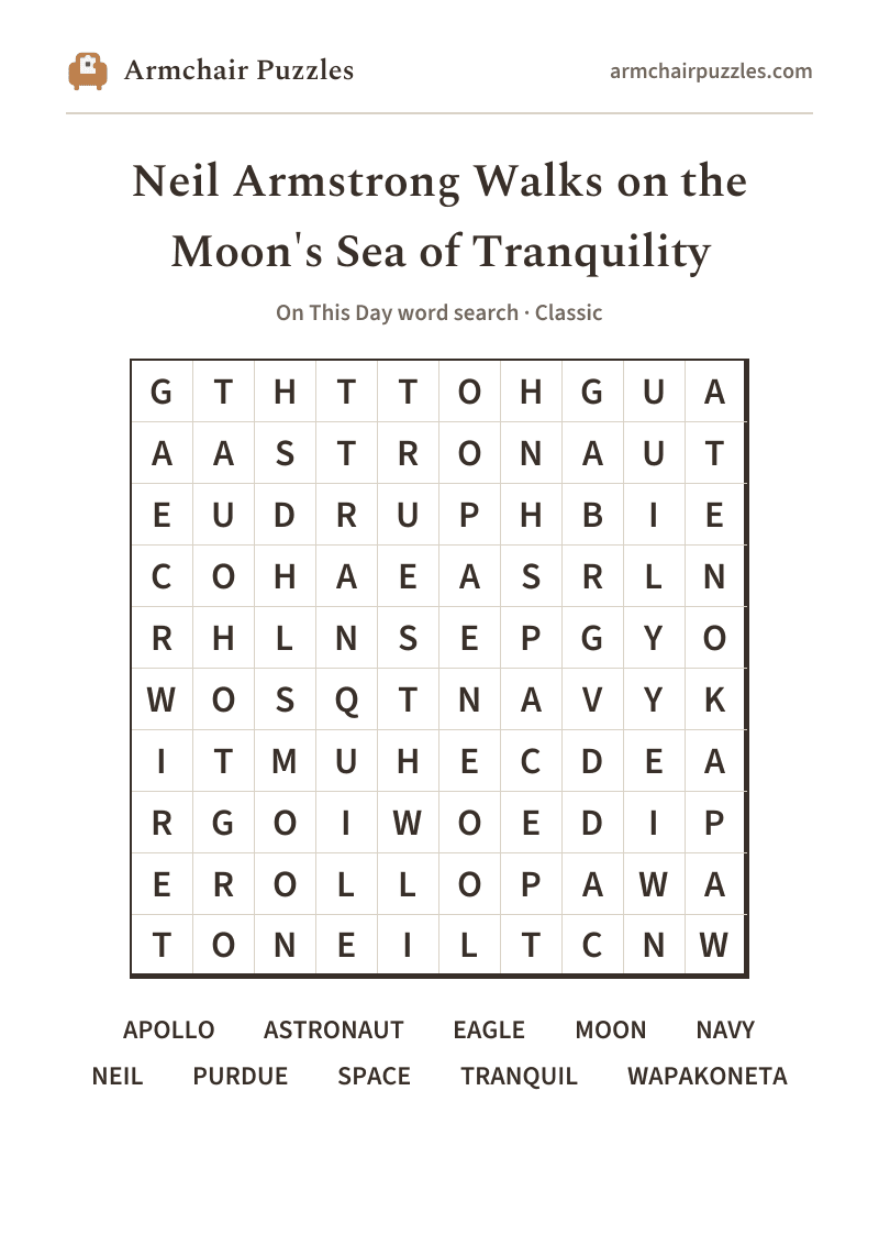 The printable Neil Armstrong Walks on the Moon's Sea of Tranquility word search sheet in large print