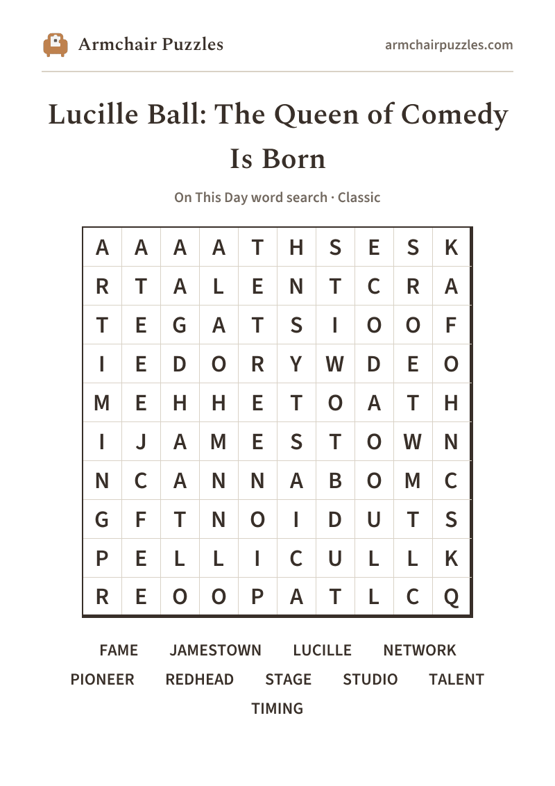The printable Lucille Ball: The Queen of Comedy Is Born word search sheet in large print