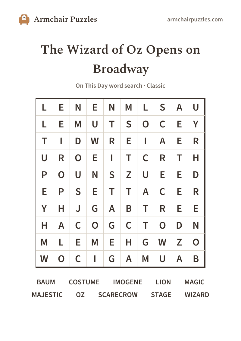 The printable The Wizard of Oz Opens on Broadway word search sheet in large print