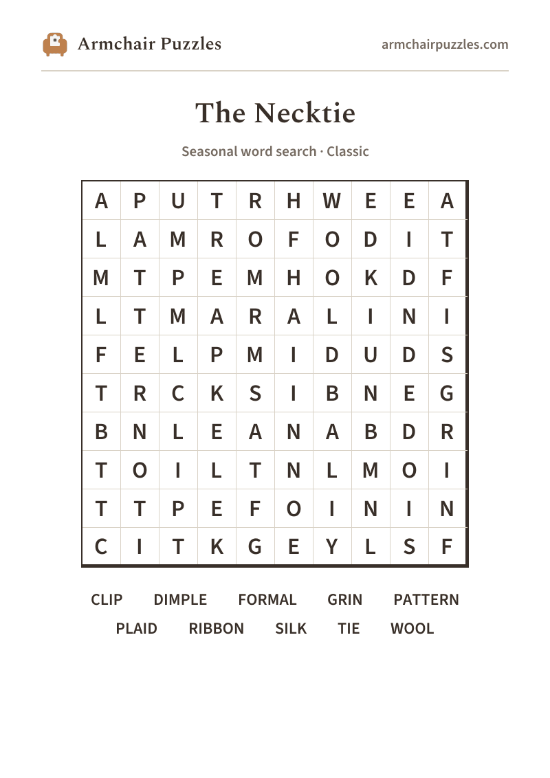 The printable The Necktie word search sheet: large-print Classic grid with its word list