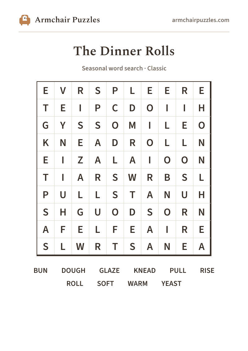 The printable The Dinner Rolls word search sheet: large-print Classic grid with its word list