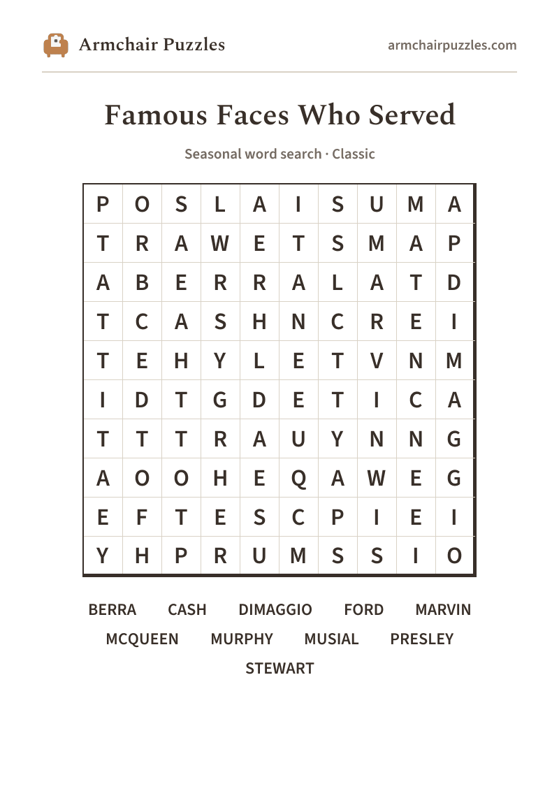 The printable Famous Faces Who Served word search sheet in large print