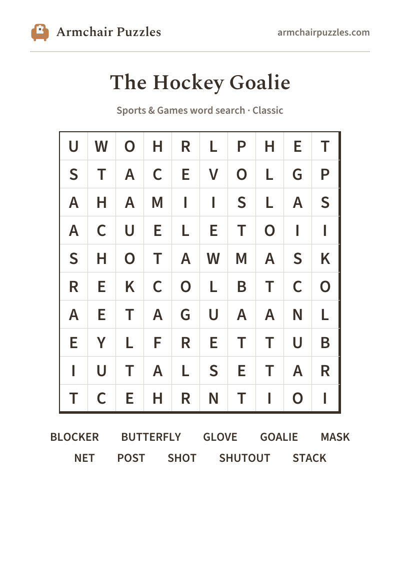 The printable The Hockey Goalie word search sheet: large-print Classic grid with its word list